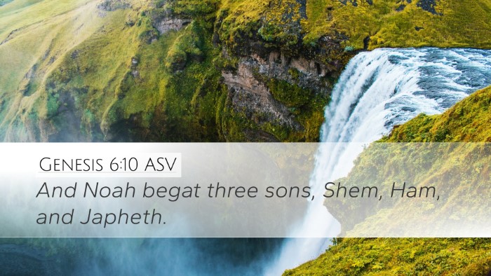 Genesis 6:10 ASV Bible Verse Image