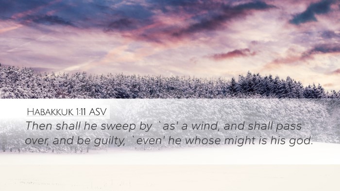 Habakkuk 1:11 ASV Bible Verse Image