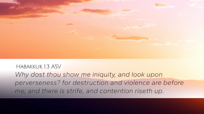 Habakkuk 1:3 ASV Bible Verse Image