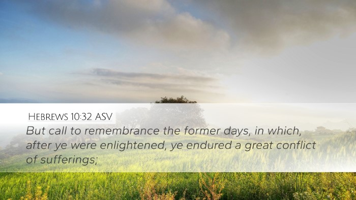 Hebrews 10:32 ASV Bible Verse Image