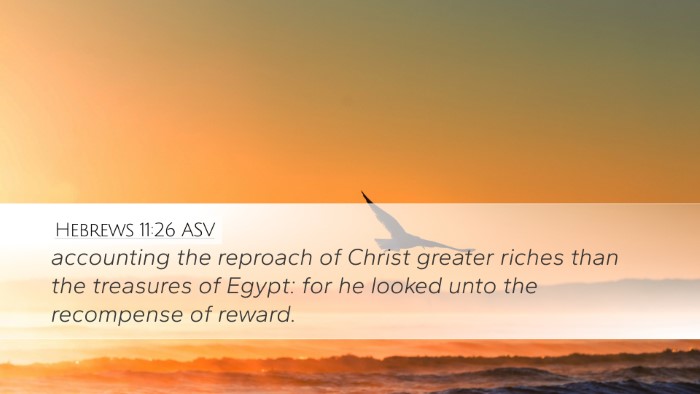 Hebrews 11:26 ASV Bible Verse Image