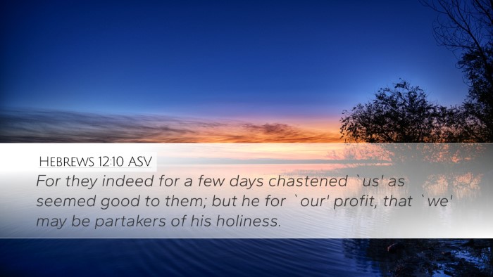 Hebrews 12:10 ASV Bible Verse Image