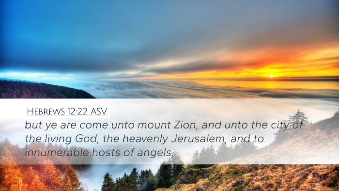 Hebrews 12:22 ASV Bible Verse Image