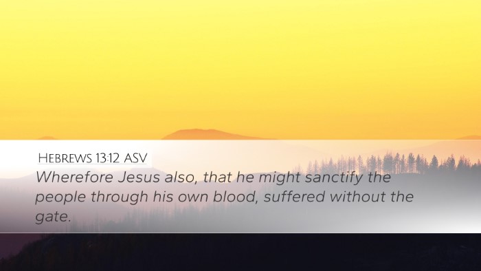 Hebrews 13:12 ASV Bible Verse Image