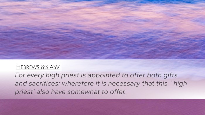 Hebrews 8:3 ASV Bible Verse Image