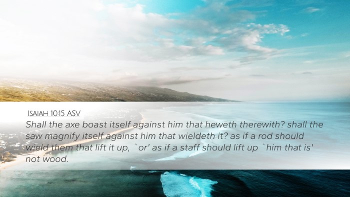 Isaiah 10:15 ASV Bible Verse Image