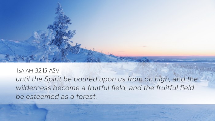 Isaiah 32:15 ASV Bible Verse Image
