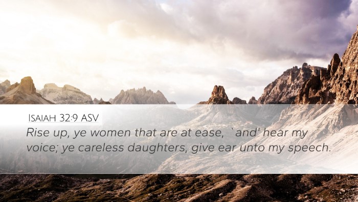 Isaiah 32:9 ASV Bible Verse Image