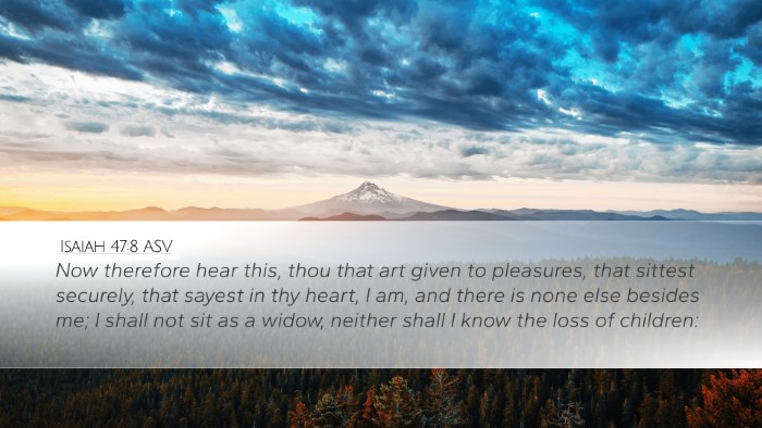 Isaiah 47:8 ASV Bible Verse Image