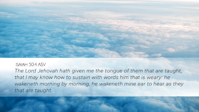 Isaiah 50:4 ASV Bible Verse Image