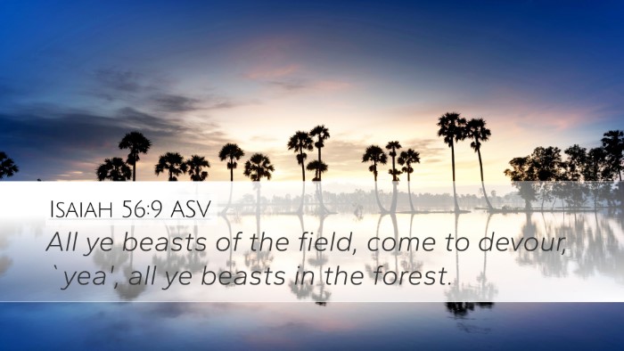 Isaiah 56:9 ASV Bible Verse Image