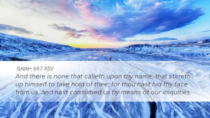 Isaiah 64:7 ASV Bible Verse Image