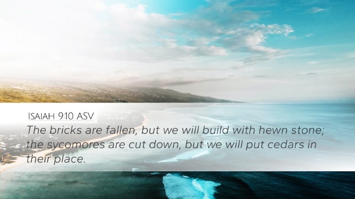 Isaiah 9:10 ASV Bible Verse Image