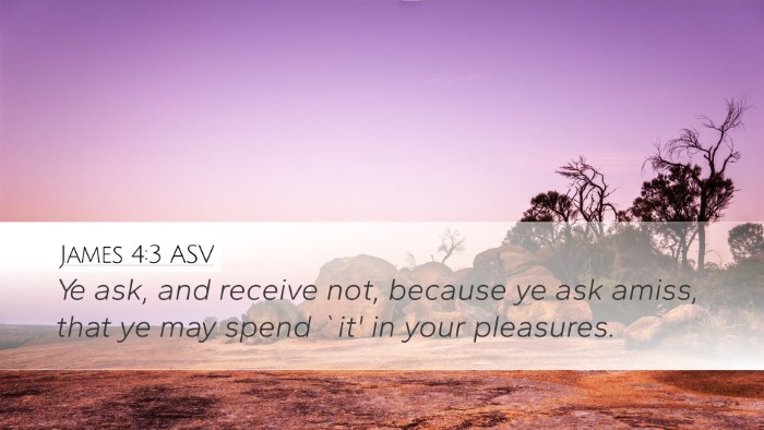 James 4:3 ASV Bible Verse Image
