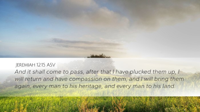 Jeremiah 12:15 ASV Bible Verse Image