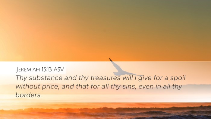 Jeremiah 15:13 ASV Bible Verse Image