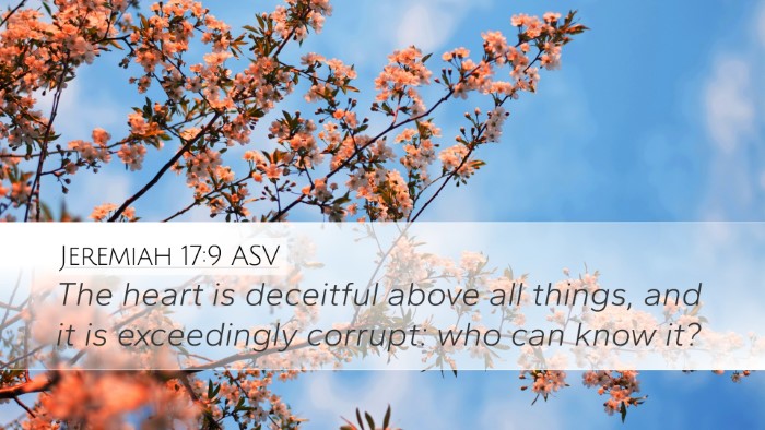 Jeremiah 17:9 ASV Bible Verse Image