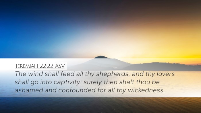 Jeremiah 22:22 ASV Bible Verse Image
