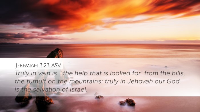 Jeremiah 3:23 ASV Bible Verse Image