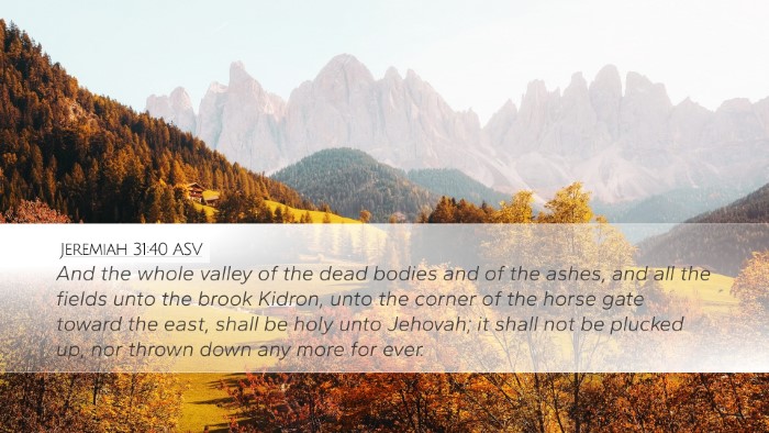 Jeremiah 31:40 ASV Bible Verse Image