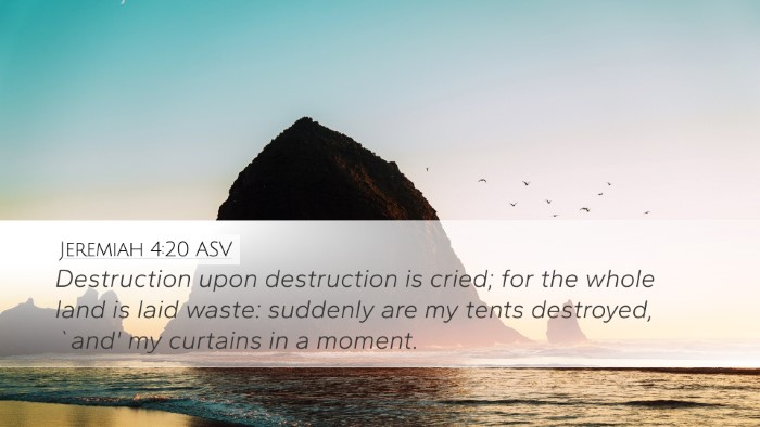 Jeremiah 4:20 ASV Bible Verse Image
