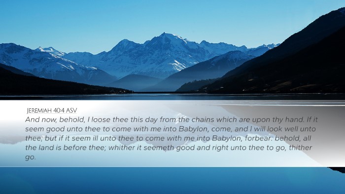 Jeremiah 40:4 ASV Bible Verse Image