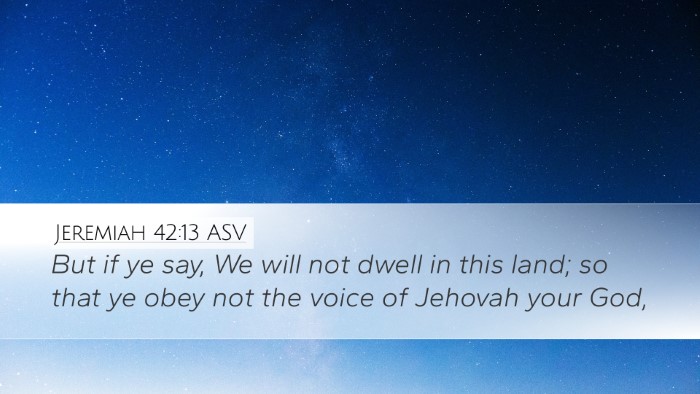 Jeremiah 42:13 ASV Bible Verse Image