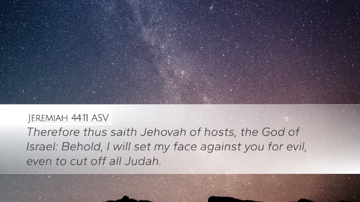Jeremiah 44:11 ASV Bible Verse Image