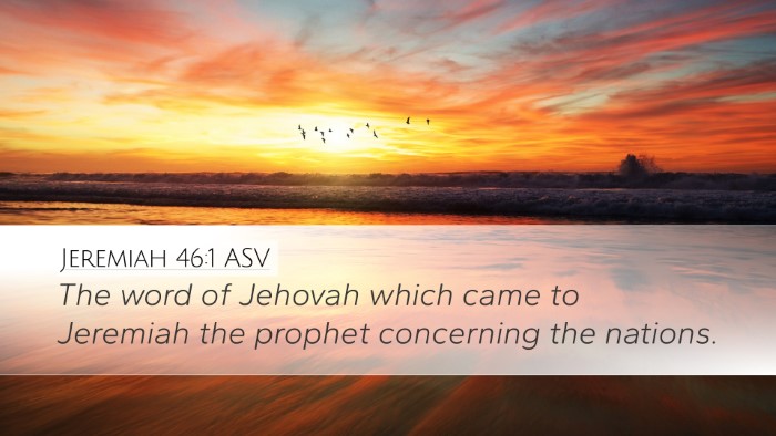 Jeremiah 46:1 ASV Bible Verse Image