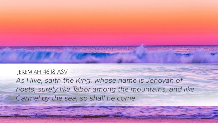 Jeremiah 46:18 ASV Bible Verse Image