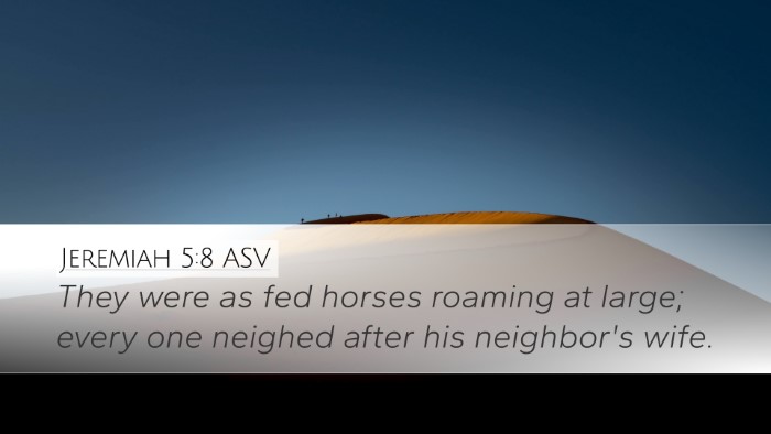 Jeremiah 5:8 ASV Bible Verse Image