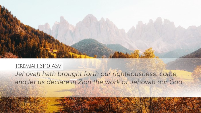 Jeremiah 51:10 ASV Bible Verse Image