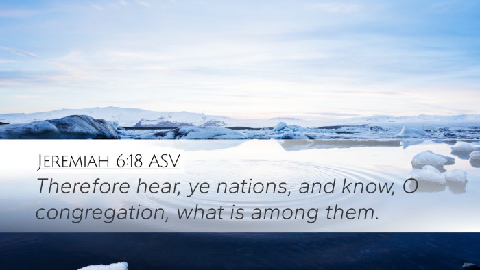 Jeremiah 6:18 ASV Bible Verse Image