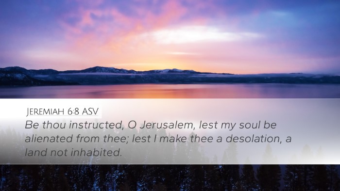 Jeremiah 6:8 ASV Bible Verse Image