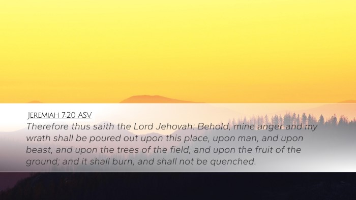 Jeremiah 7:20 ASV Bible Verse Image