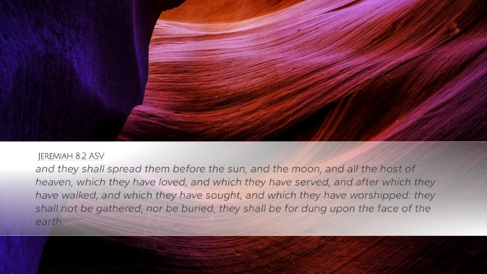 Jeremiah 8:2 ASV Bible Verse Image