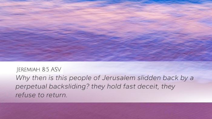 Jeremiah 8:5 ASV Bible Verse Image