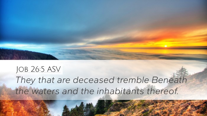 Job 26:5 ASV Bible Verse Image