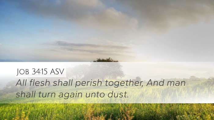 Job 34:15 ASV Bible Verse Image