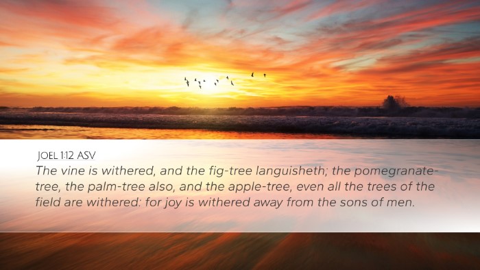 Joel 1:12 ASV Bible Verse Image