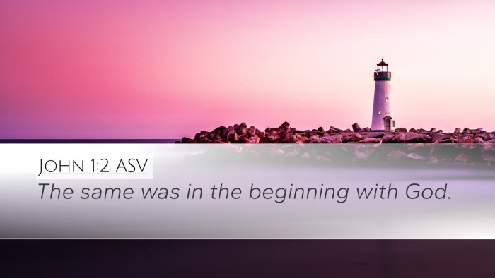 John 1:2 ASV Bible Verse Image