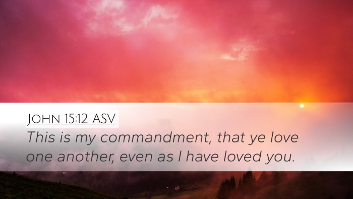 John 15:12 ASV Bible Verse Image