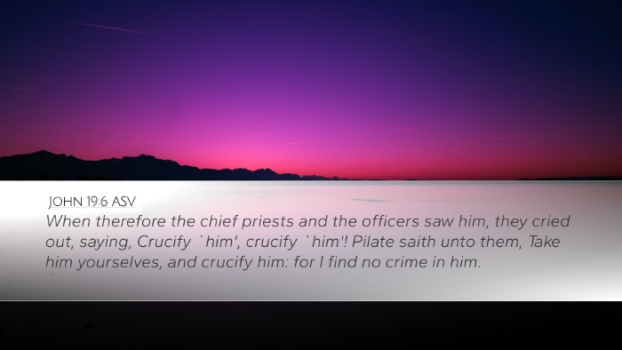 John 19:6 ASV Bible Verse Image