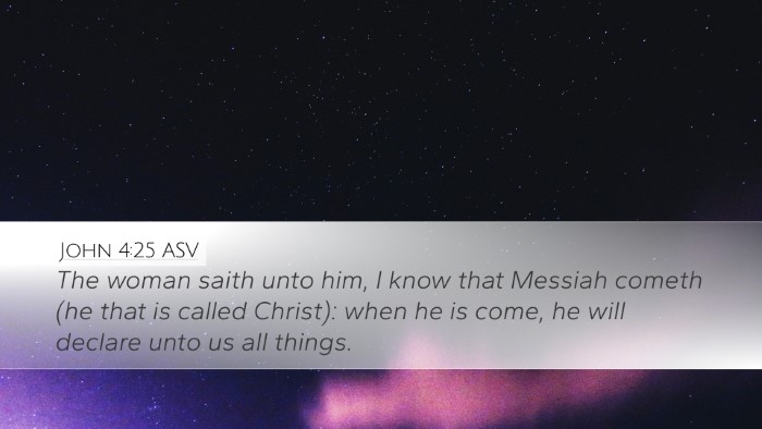 John 4:25 ASV Bible Verse Image