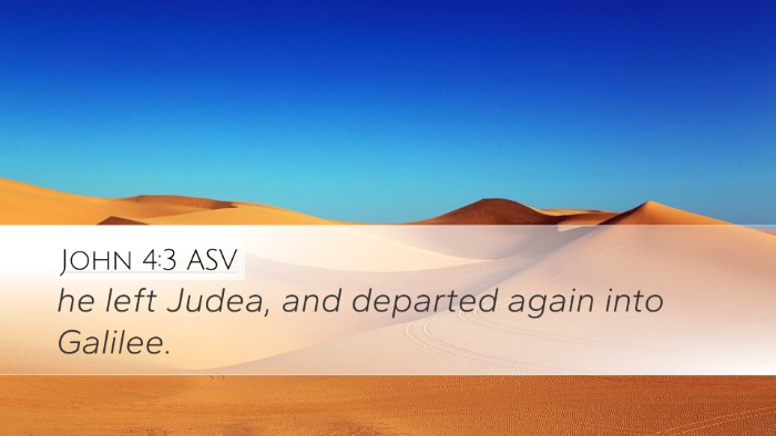 John 4:3 ASV Bible Verse Image