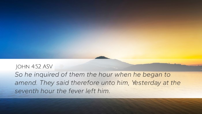 John 4:52 ASV Bible Verse Image