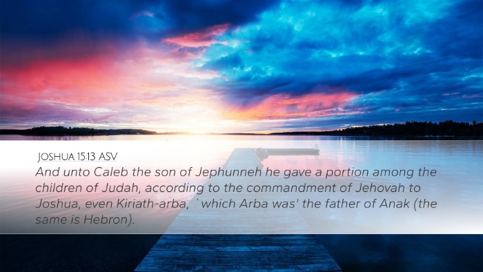 Joshua 15:13 ASV Bible Verse Image