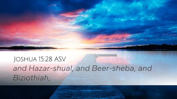 Joshua 15:28 ASV Bible Verse Image