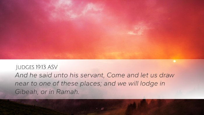 Judges 19:13 ASV Desktop Wallpaper - And he said unto his servant, Come and let us - Desktop Bible Verse Wallpaper