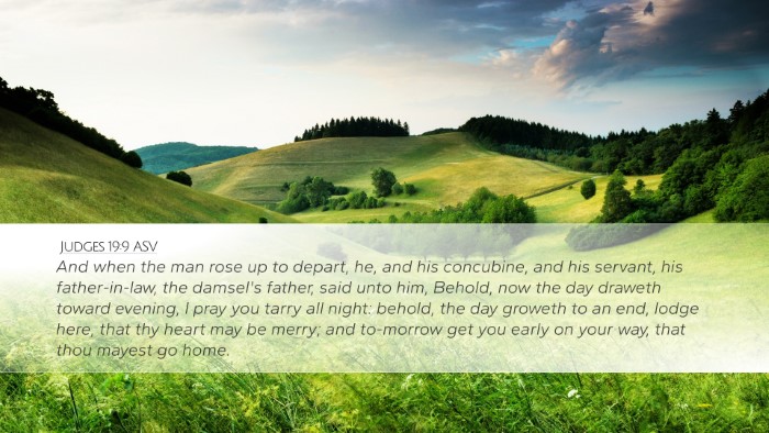 Judges 19:9 ASV Bible Verse Image